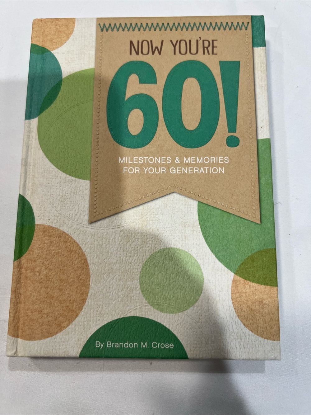 Hallmark Now You're 60! Hardcover Book - Green/Tan
